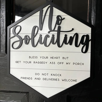 Bless Your Heart But Get Your Raggedy Ass Off My Porch