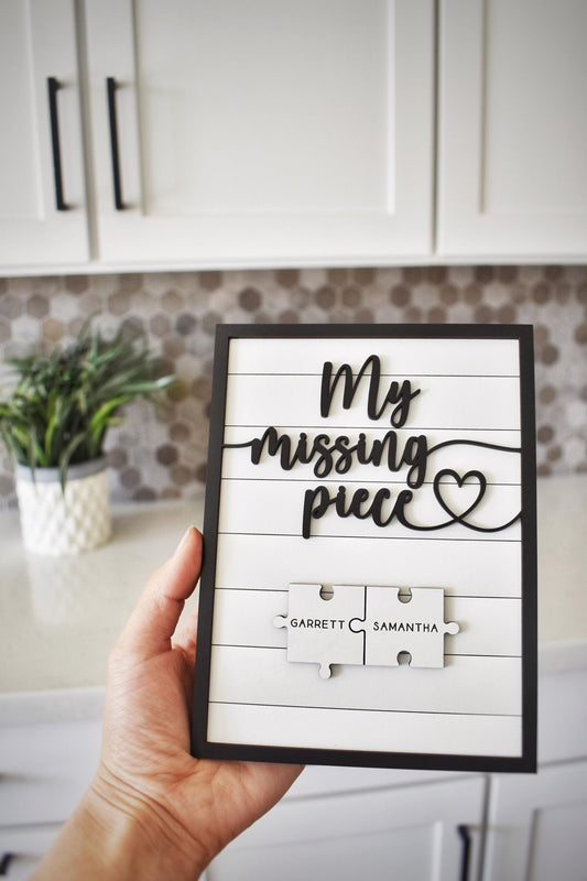 My Missing Piece Custom Valentines Day Sign
