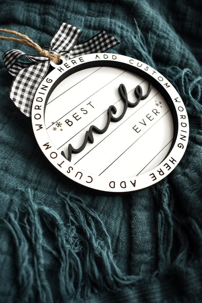 Customizable Best Uncle Ever Christmas Ornament