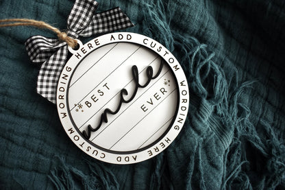 Customizable Best Uncle Ever Christmas Ornament
