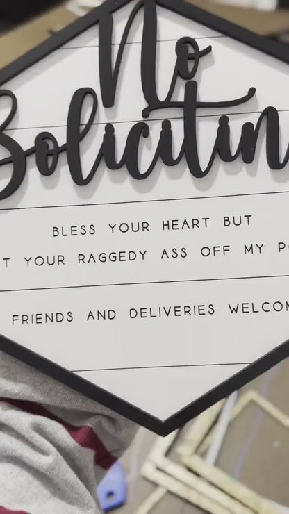 Bless Your Heart But Get Your Raggedy Ass Off My Porch