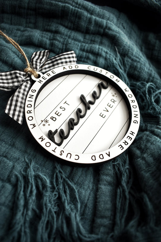 Customizable Best Teacher Ever Christmas Ornament