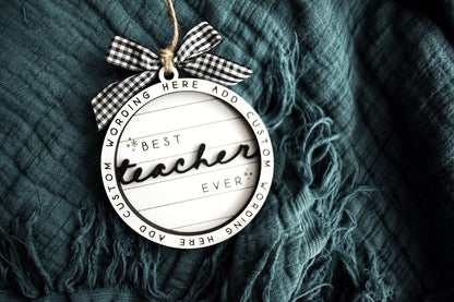 Customizable Best Teacher Ever Christmas Ornament