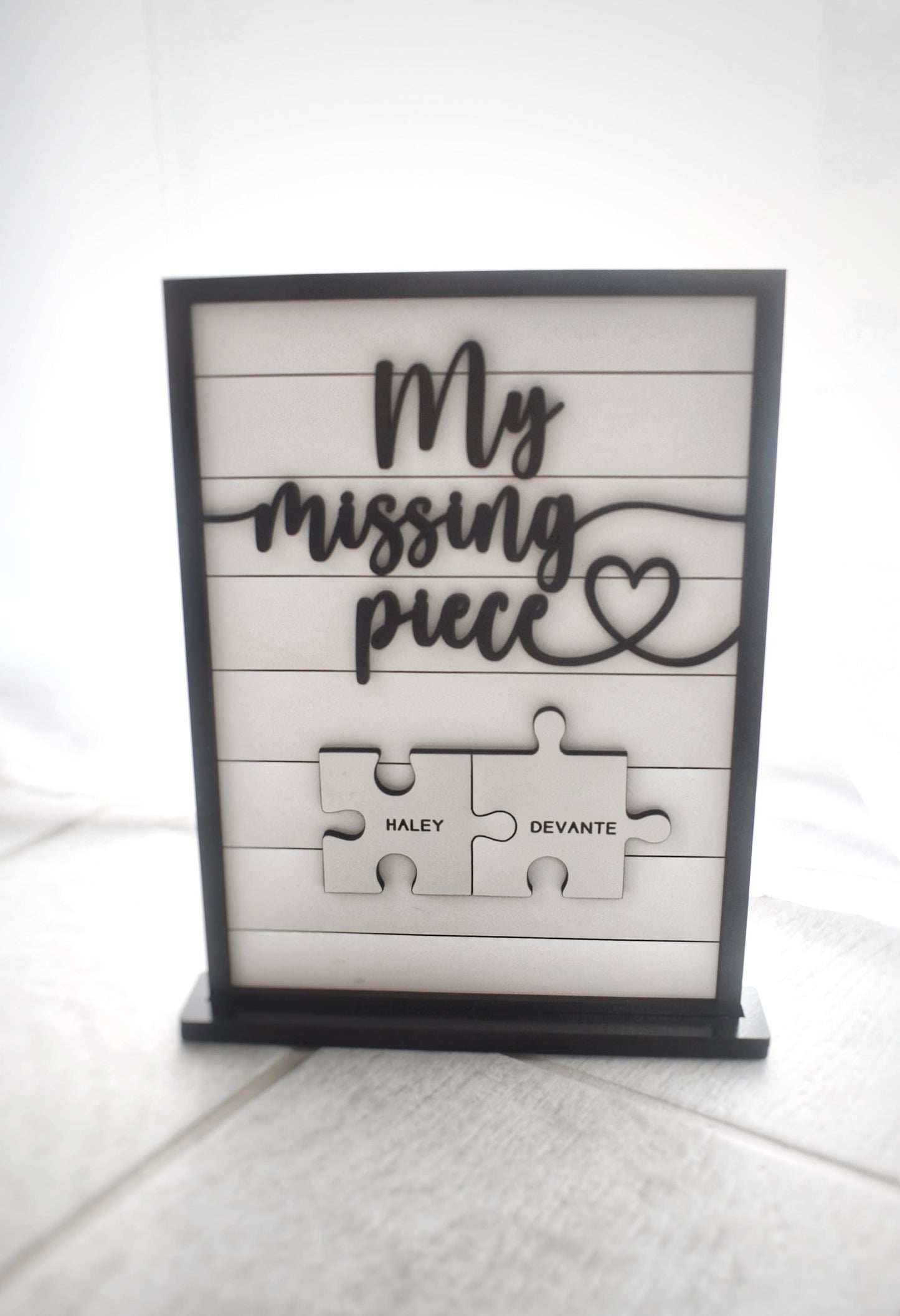 My Missing Piece Custom Valentines Day Sign  | Significant Other Gift | Anniversary | Wife Gift | Lovers Gift | Meaningful Valentines Gift