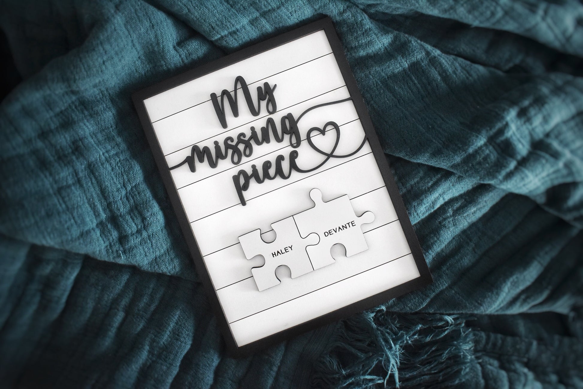 My Missing Piece Custom Valentines Day Sign  | Significant Other Gift | Anniversary | Wife Gift | Lovers Gift | Meaningful Valentines Gift