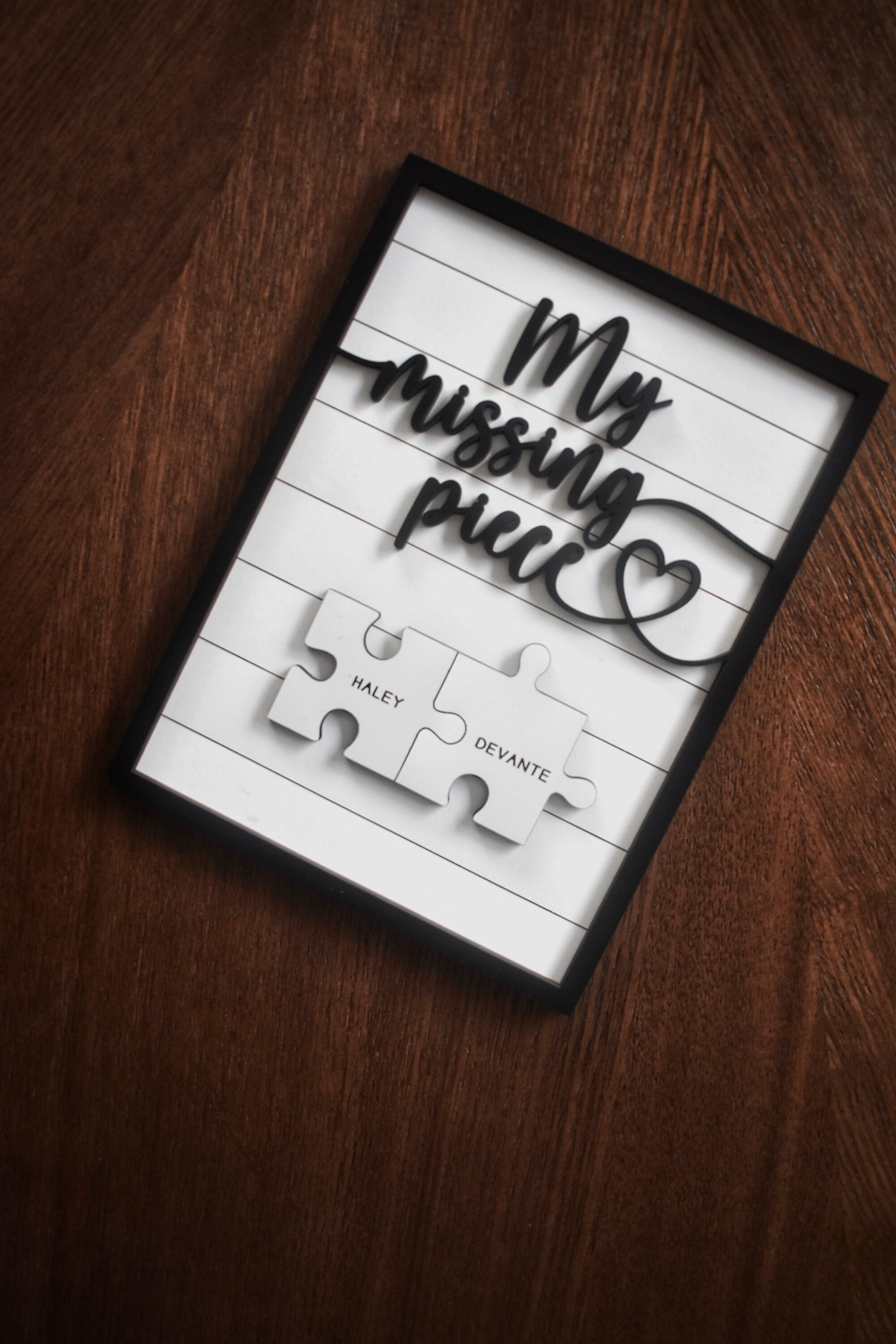 My Missing Piece Custom Valentines Day Sign  | Significant Other Gift | Anniversary | Wife Gift | Lovers Gift | Meaningful Valentines Gift